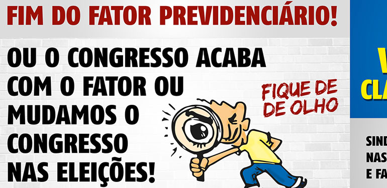 Fim do Fator Previdenciário: uma Campanha em prol do trabalhador